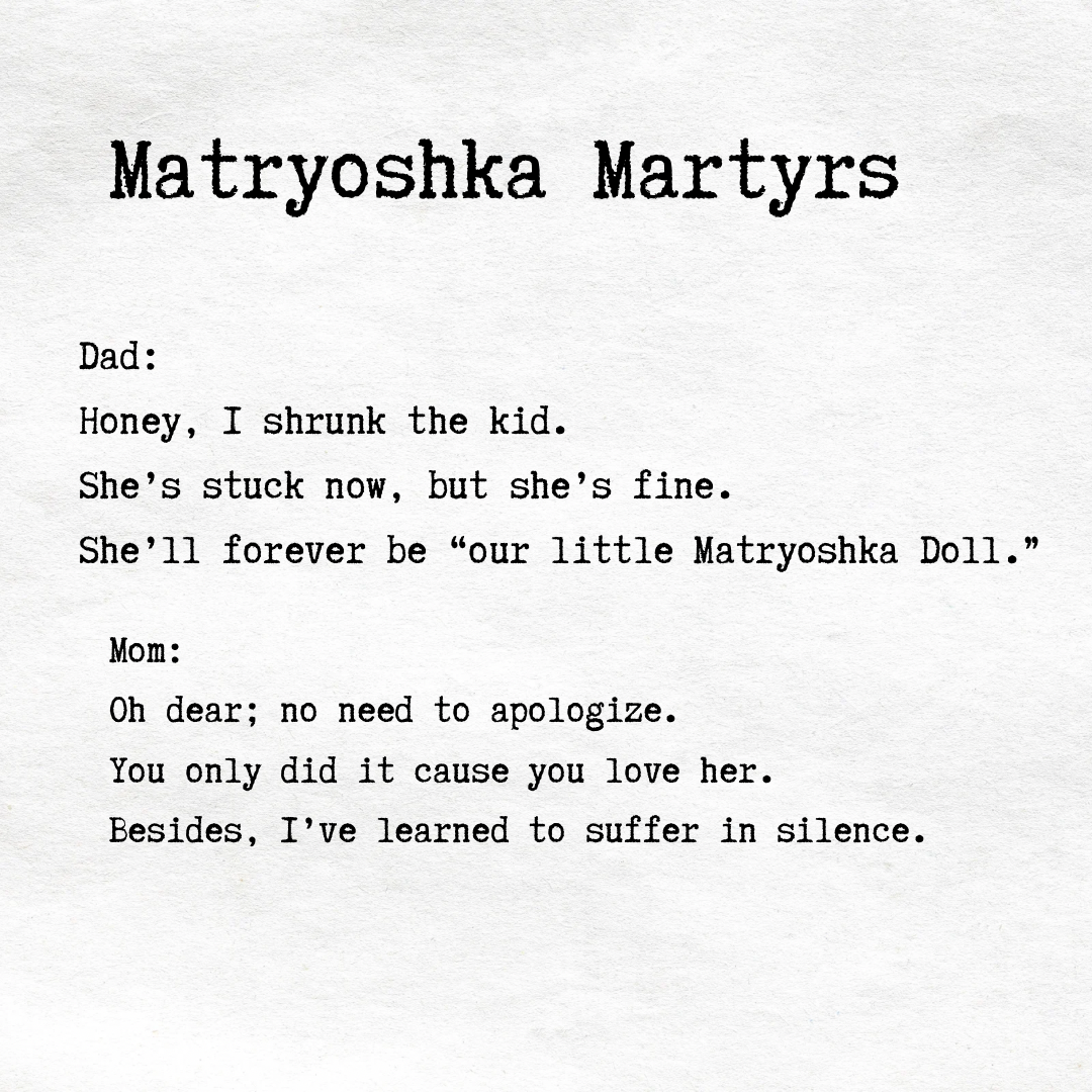Matryoshka Martyrs